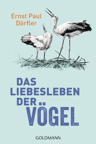 Das liebesleben der - liebesleben, vögel
