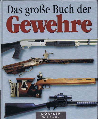 Das große buch - große, gewehre