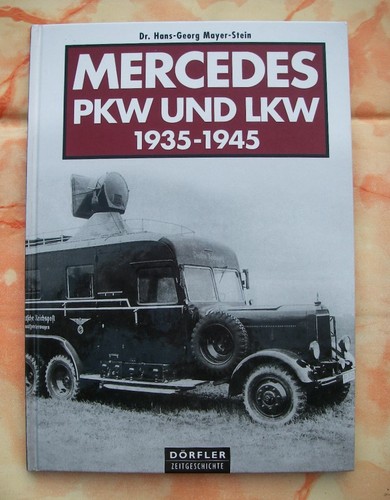 Mercedes pkw und - pkw, 1935-1945